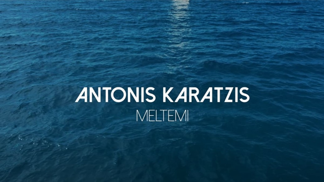 MELTEMI - ANTONIS KARATZIS LYRICS